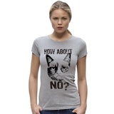 EAST KNITTING H678 2017 Casual Summer Harajuku Women T Shirt Grumpy Cat How About No? Printed Funny Sexy Gray T-shirt Plus Szie